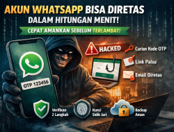 Akun WhatsApp Bisa Diretas dalam Hitungan Menit, Ini Cara Mengamankannya Sebelum Terlambat